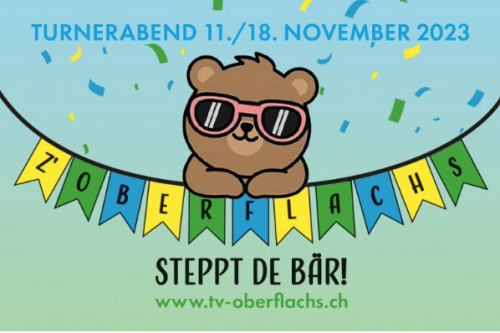 Turnerabend 2023 "z Oberflachs steppt de Bär"